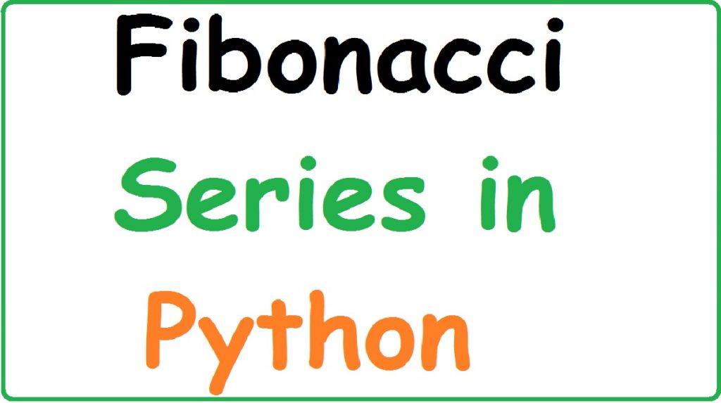 Fibonacci Series in Python